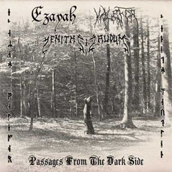 EZAYAH/VALFOR/ZENITH MAUDLIN / Passages From The Dark Side (split)