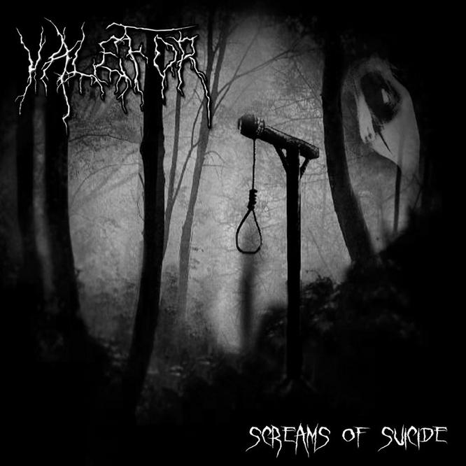 VALEFOR / Screams of Suicide