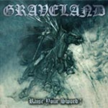 GRAVELAND / Raise your Sword