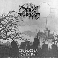 DARKTHRONE / Thulcandra The Evil Past (digi)