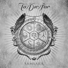 TO/DIE/FOR / Samsara (j