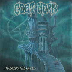 GOAT HORN / Storming The Gates (LP)
