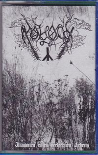 MOLOCH / Illusionen eines verlorenen Lebens (tape)