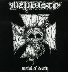 MEPHISTO / Metal of Death (Áj