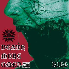 E(KILL) / Death More Omen