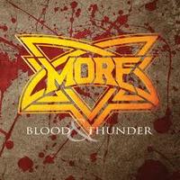 MORE / Blood & Thunder 