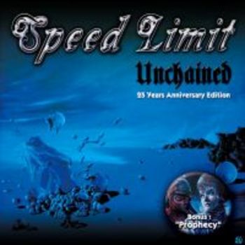 SPEED LIMIT / Unchained (25years Anniversary edition)
