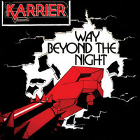KARRIER / Way Beyond The Night 