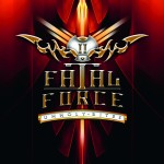 FATAL FORCE / Unholy Rites (国)