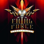 FATAL FORCE / Unholy Rites ()