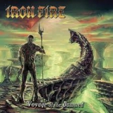 IRON FIRE / Voyage of the Damned (digi)