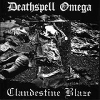 DEATHSPELL OMEGA/CLANDESTINE BLAZE / Split