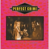 PERFECT CRIME / Perfect Crime