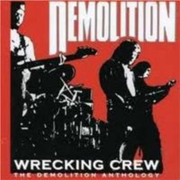 DEMOLITION / Wrecking Crew