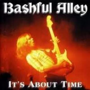 BASHFUL ALLEY / It's About Time