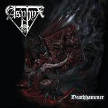 ASPHYX / Deathhammer