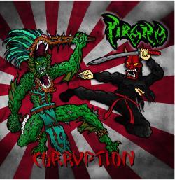 PIRANA / Corruption 