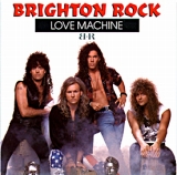 BRIGHTON ROCK / Love Machine