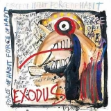 EXODUS / Force of Habit