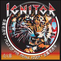 IGNITOR / Year of the Metal Tiger