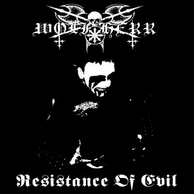 WOLFHERR / Resistance of Evil