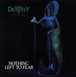 DESTINY / Nothing Left to Fear