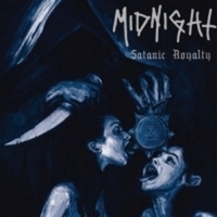 MIDNIGHT / Satanic Royalty (digi)