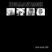 HELLANBACH / Now Hear This