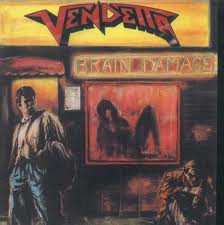 VENDETTA / Brain Damage