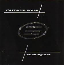 OUTSIDE EDGE / Running Hot