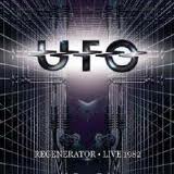 UFO / Regenerator Live 1982 ()