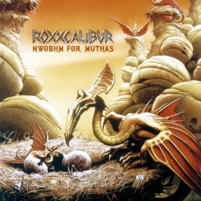 ROXXCALIBUR / NWOBHM for Muthas