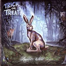 TRICK OR TREAT / Rabbits Hill Part I (国内盤)