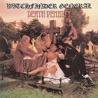 WITCHFINDER GENERAL / Death Penalty 