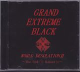 GRAND EXTREME BLACK / World Desolation 2 (CDR)