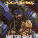 SUICIDAL TENDENCIES / Join the Army