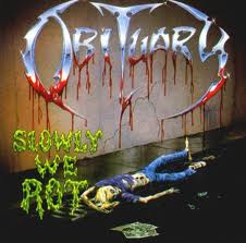 OBITUARY / Slowly We Rot