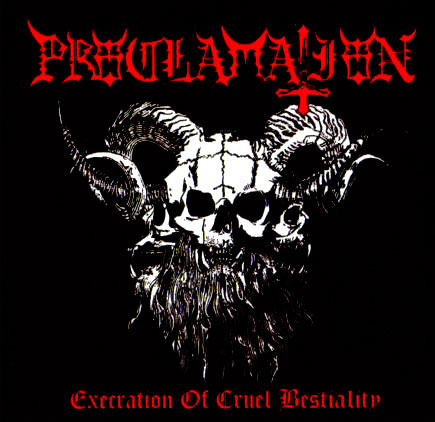 PROCLAMATION / Execration of Cruel Bestiality