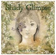 SHADY GLIMPSE / Shine's Gallery