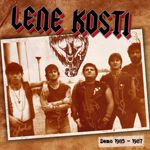 LENE KOSTI / Demo 1985-1987