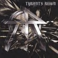TYRANT'S REIGN / Tyrant's Reign