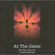 AT THE GATES / With Fear I kiss the Burning Darkness (CD/DVD)