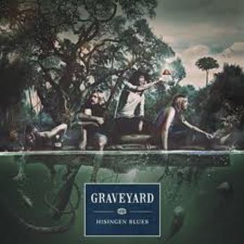 GRAVEYARD / Hisingen Blues (digi)