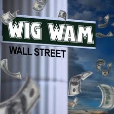 WIG WAM / Wall Street