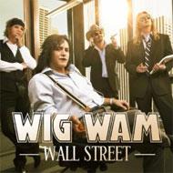 WIG WAM / Wall Street (国)