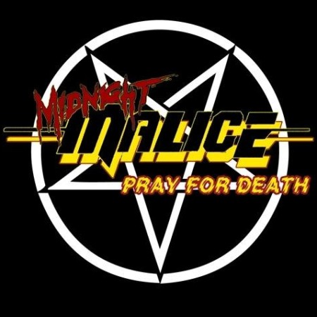 MIDNIGHT MALICE / Pray for Death