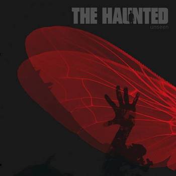 THE HAUNTED / Unseen