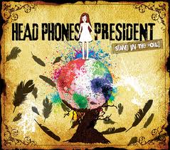 HEAD PHONES PRESIDENT / Stand in the World ()