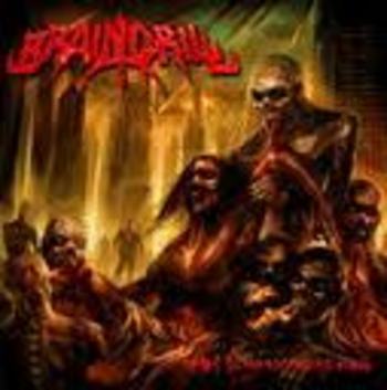 BRAINDRILL / Apocalyptic Feasting