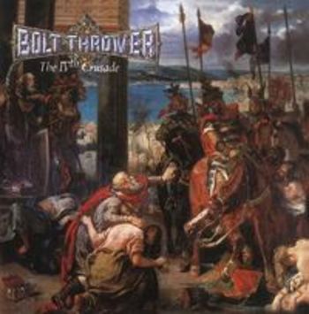 BOLT THROWER / The IVth Crusade (digi/FDR)